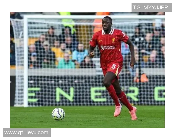 利物浦积极寻求续约科纳特皇马静待机会伺机而动